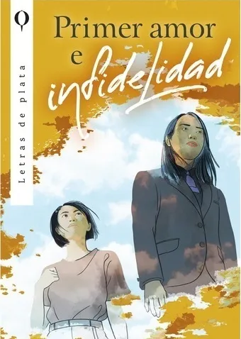 Primer amor e infidelidad