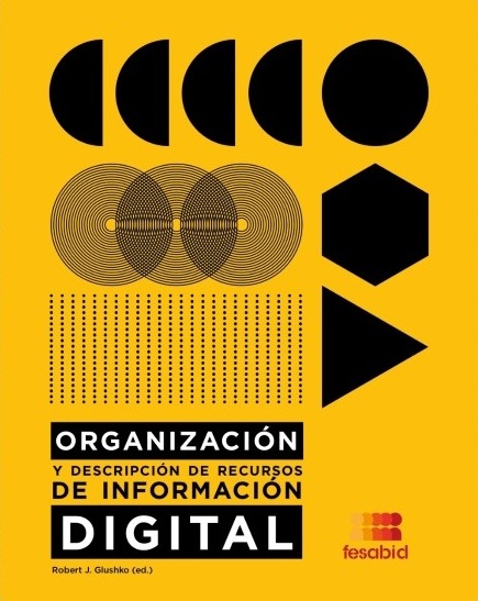 Organización y descripción de recursos de información digital